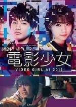 Watch Denei Shojo: Video Girl AI 2018 M4ufreemovies