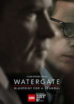 Watch Watergate: Blueprint for a Scandal M4ufreemovies