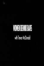 Watch Women Behind Bars with Trevor McDonald M4ufreemovies