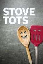 Watch Stove Tots M4ufreemovies