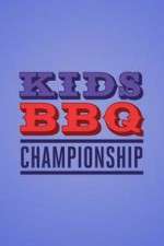 Watch Kids BBQ Championship M4ufreemovies