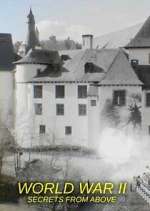 Watch World War II: Secrets from Above M4ufreemovies