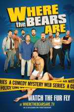 Watch Where the Bears Are M4ufreemovies