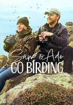 Sam &amp; Ade Go Birding