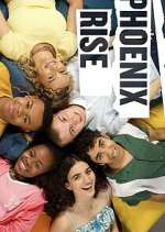 Watch Phoenix Rise M4ufreemovies