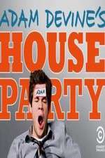 Watch Adam Devines House Party M4ufreemovies