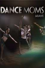Watch Dance Moms Miami M4ufreemovies