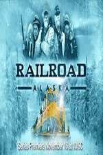 Watch Railroad Alaska M4ufreemovies